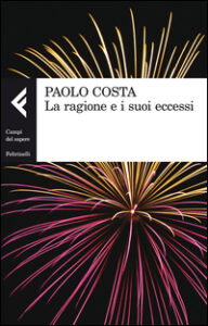 Ragione e i suoi eccessi (La)