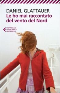 Le ho mai raccontato del vento del Nord