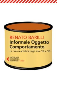 Informale, oggetto, comportamento. Vol. 1:...