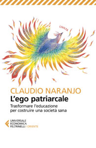 Ego patriarcale. Trasformare l'educazione ...