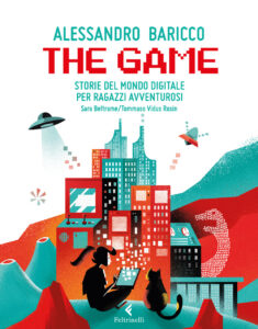 Game. Storie del mondo digitale per ragazz...