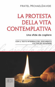 Protesta della vita contemplativa. Una sfi...