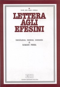 Lettera agli efesini. Introduzione, versio...