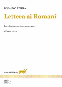Lettera ai Romani. Introduzione, versione,...