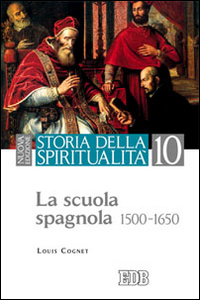 Storia della spiritualità. Vol. 10: La sc...