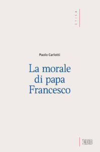 Morale di papa Francesco (La)