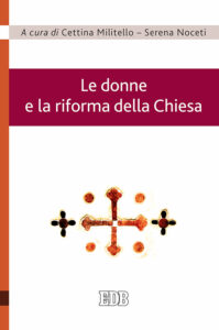 Donne e la riforma della Chiesa (Le)