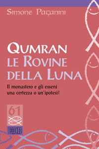 Qumran le rovine della luna. Il monastero ...