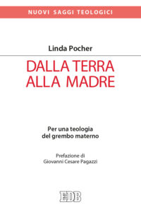 Dalla terra alla madre. Per una teologia d...