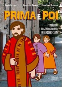 Prima e poi. Itinerario mistagogico per i ...