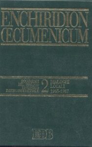 Enchiridion Oecumenicum. Vol. 2: Documenti...