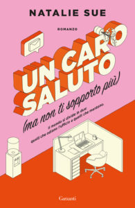 Caro saluto (ma non ti sopporto più) (Un)