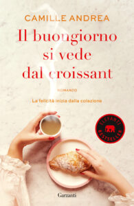 Buongiorno si vede dal croissant (Il)