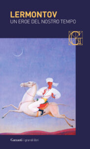 Eroe del nostro tempo e altre prose (Un)