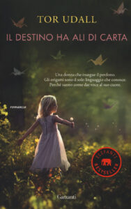 Destino ha ali di carta (Il)