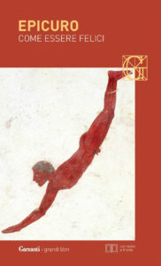 Come essere felici: Lettera a Meneceo-Mass...