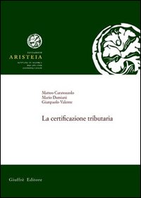 Certificazione tributaria (La)