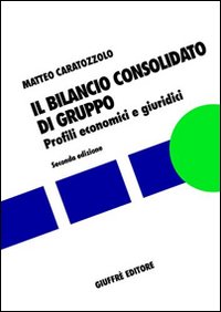 Bilancio consolidato di gruppo. Profili ec...