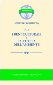 Beni culturali e la tutela dell'ambiente (...