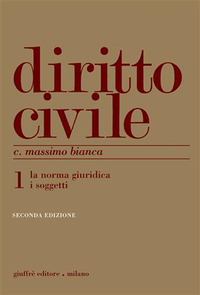 Diritto civile. Vol. 1: La norma giuridica...