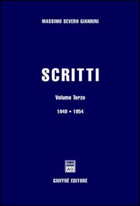 Scritti. Vol. 3: 1949-1954