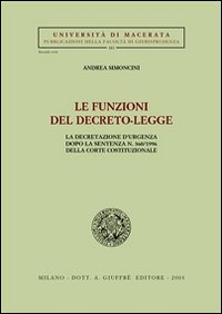 Funzioni del decreto-legge. La decretazion...
