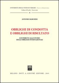 Obblighi di condotta e obblighi di risulta...