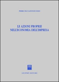Azioni proprie nell'economia dell'impresa ...