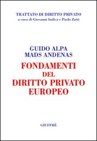 Fondamenti del diritto privato europeo