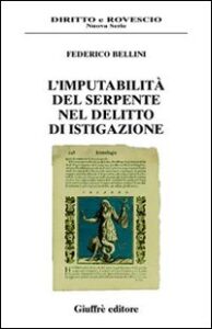 Imputabilità del serpente nel delitto di ...