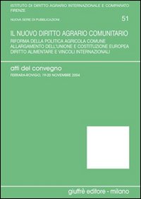 Nuovo diritto agrario comunitario. Riforma...