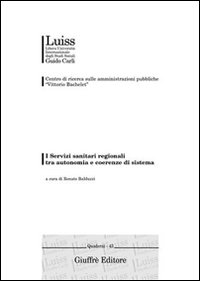 Servizi sanitari regionali tra autonomia e...