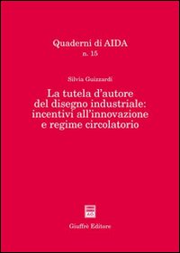 Tutela d'autore del disegno industriale: i...