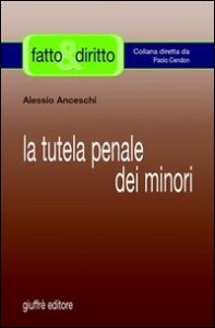 Tutela penale dei minori (La)
