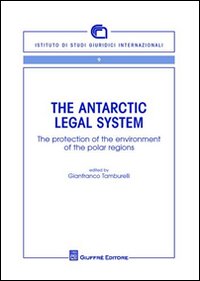 Antartic legal system. The protection of t...