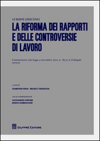 Riforma dei rapporti e delle controversie ...
