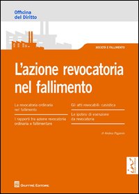 Azione revocatoria nel fallimento (L')