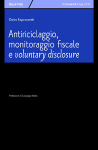 Antiriciclaggio, monitoraggio fiscale e vo...