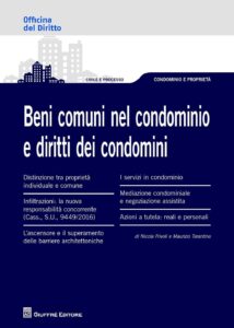 Beni comuni nel condominio e i diritti dei...