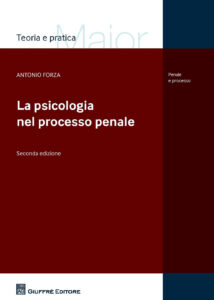 Psicologia nel processo penale (La)