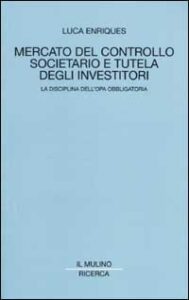 Mercato del controllo societario e tutela ...