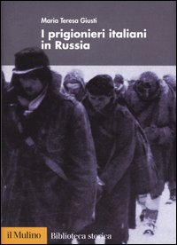 Prigionieri italiani in Russia (I)