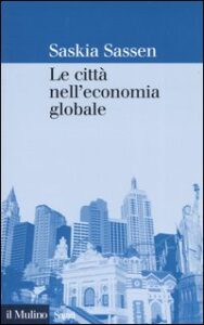 Città nell'economia globale (Le)