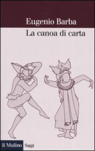 Canoa di carta. Trattato di antropologia t...