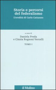Storia e percorsi del federalismo. L'eredi...