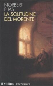 Solitudine del morente (La)