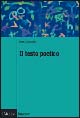 Testo poetico (Il)
