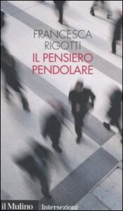 Pensiero pendolare (Il)