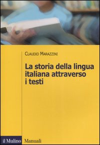 Storia della lingua italiana attraverso i ...