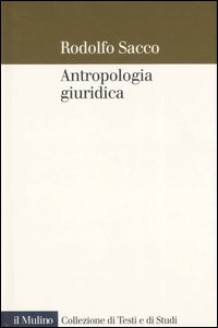Antropologia giuridica. Contributo ad una ...